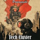 Tech Cluster - Propaganda ()