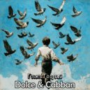 Dolce & Cabban - Гонять Голубей ()