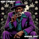 Mike Chenery - Minimal Sh#t (Whatever) (Original Mix)
