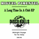 Miguel Pimentel - Far Far Away