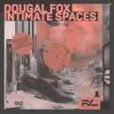 Dougal Fox - Intimate Spaces