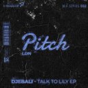 Djebali - Talk To Lily (Original Mix)