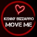 Kenny Bizzarro - Move Me