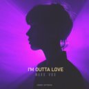 Mark Vox - I'm Outta Love
