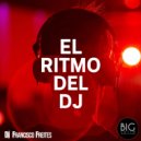 DJ Francisco Freites - El Ritmo Del Dj (Original Mix)