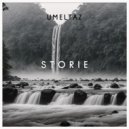 Umeltaz - Storie
