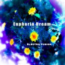 electro fusion - Euphoria Dream ()