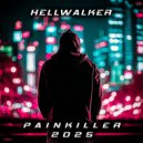 HELLWALKER - Painkiller 2025 ()