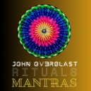 John Ov3rblast - Mantra Two