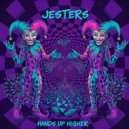 Hands Up Higher - Jesters