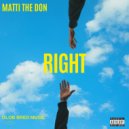 Matti The Don - Right ()