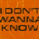 Ginchy & Eli X & DEADLINE - I Don't Wanna Know