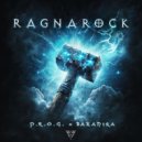 P.R.O.G. & Bakahira - Ragnarock ()