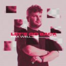 Max Well - Let\'s Go Back ()