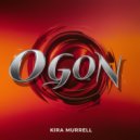 Kira Murrell - Ogon (Original Mix)
