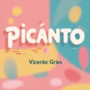 Vicente Gries - Picanto (Original Mix)