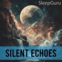 SleepGuru - Silent Echoes ()