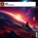 GLF - Andromeda (Original Mix)