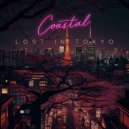 Coastal - Lost In Tokyo (Original Mix)
