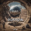 Den - Burrow ()