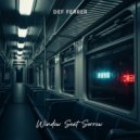 Def Ferrer - Window Seat Sorrow (Radio Edition)