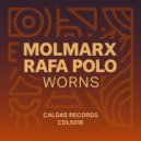 Molmarx & Rafa Polo - Worns ()